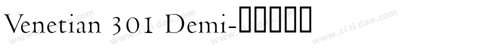 Venetian 301 Demi字体转换